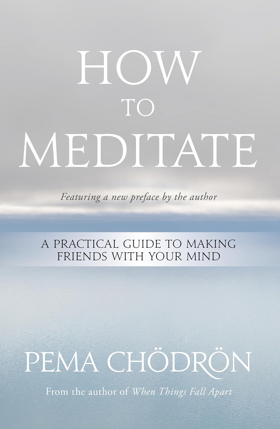 How to Meditate
