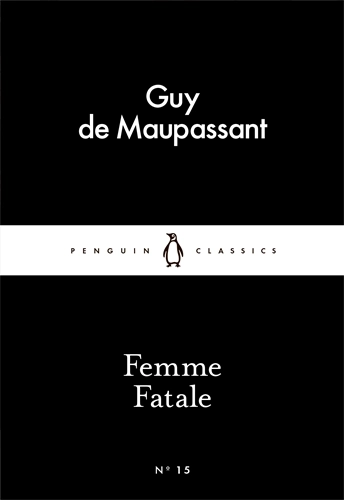 Femme Fatale (Penguin Classics)