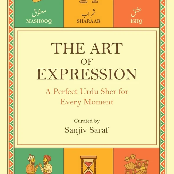 The Art of Expression - A Perfect Urdu Sher for Every Moment