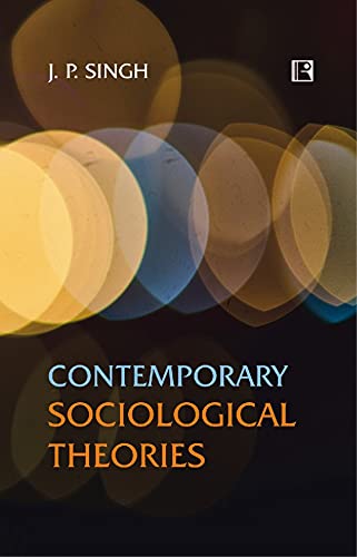 Contemnporary Socilogical Theories