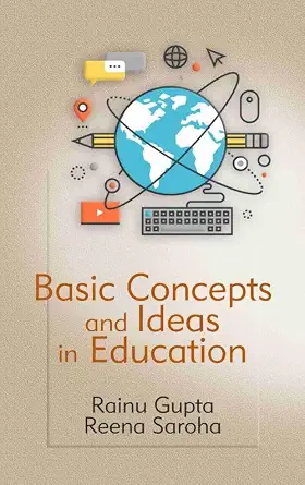 BASIC CONCEPTS AND IDEAS IN EDUCATION