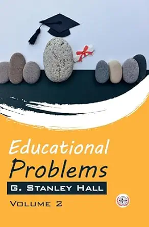 Educational Problems (Volume-2)