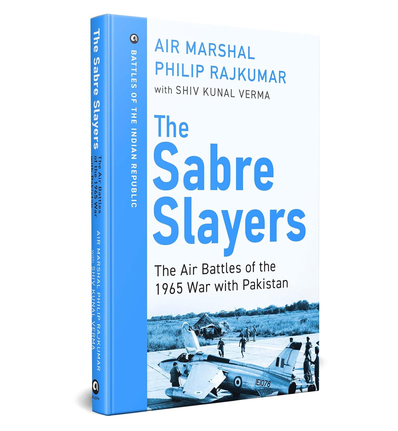 The Sabre Slayers: The Air Battles of the 1965 War with Pakistan