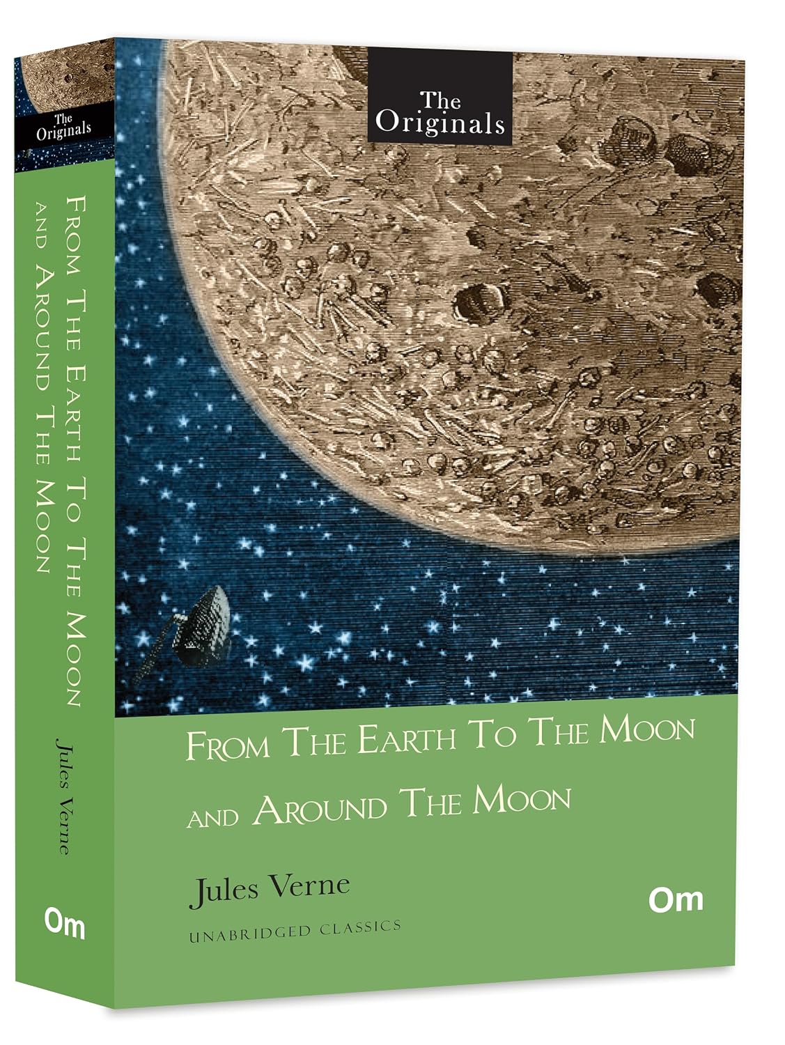 FROM THE EARTH TO THE MOON AND AROUND THE MOON.