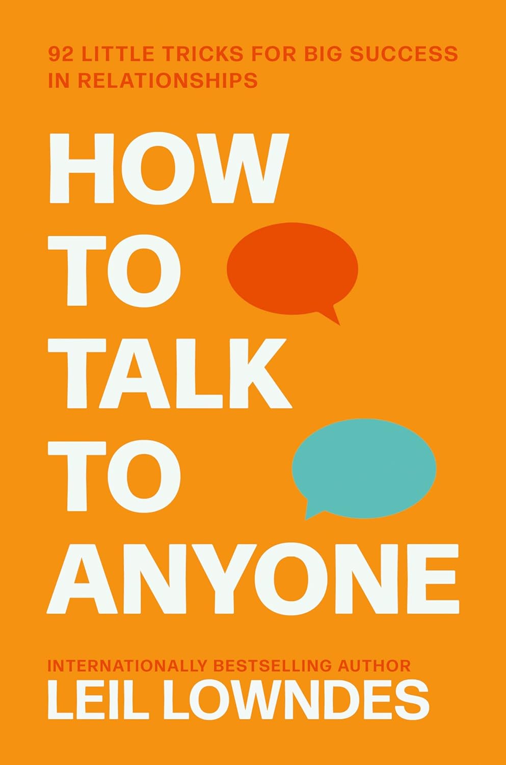How To Talk To Anyone : 92 Little Tricks