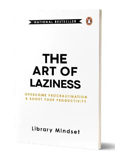 The Art Of Laziness