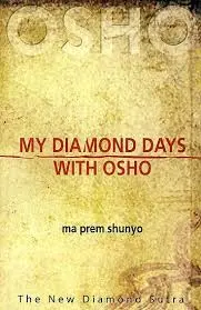 My Diamond Days with Osho by Ma Prem Shunyo - Book Cover